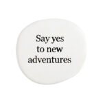 Say Yes Life Magnet